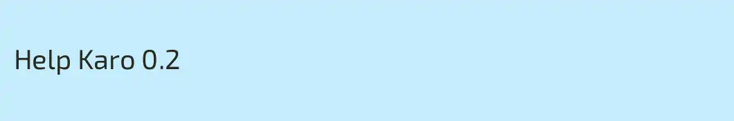 Help Karo 0.2